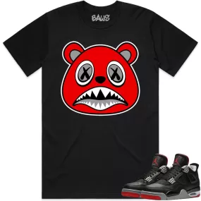 Jordan 4 Bred Reimagined 4s Shirt to Match - ANGRY BAWS BEAR