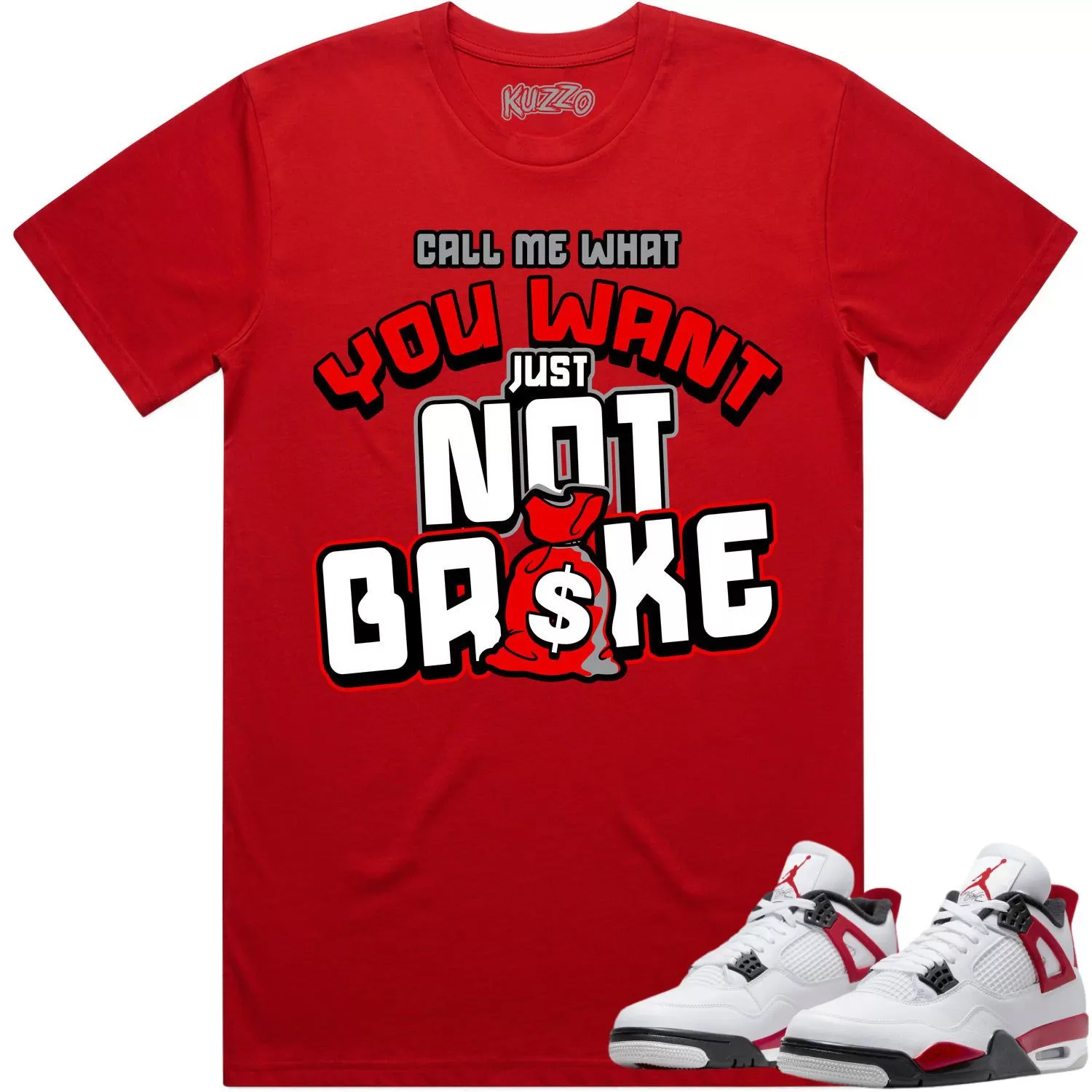 Jordan 4 Red Cement 4s Shirt to Match - RED NOT BROKE